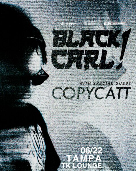 Black Carl! w/ Copycatt @TK Lounge - Tampa, FL | Tampa Karaoke (TK Lounge)